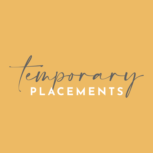 Temporary placement